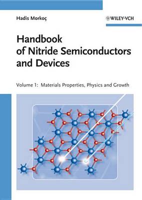 Cover of Handbook of Nitride Semiconductors and Devices, Materials Properties, Physics and Growth