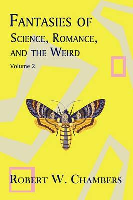 Book cover for Fantasies of Science, Romance, and the Weird