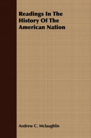 Cover of Readings In The History Of The American Nation