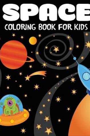 Cover of Space Coloring Book for Kids