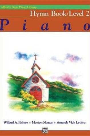 Cover of Alfred's Basic Piano Library Hymn Book 2