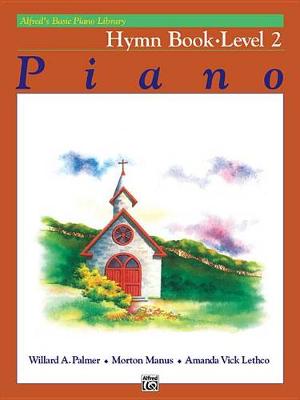 Book cover for Alfred's Basic Piano Library Hymn Book 2