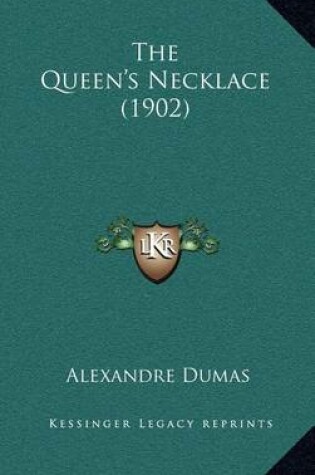 Cover of The Queen's Necklace (1902)