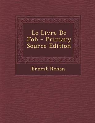Book cover for Le Livre de Job - Primary Source Edition