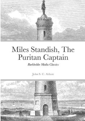 Book cover for Miles Standish, The Puritan Captain