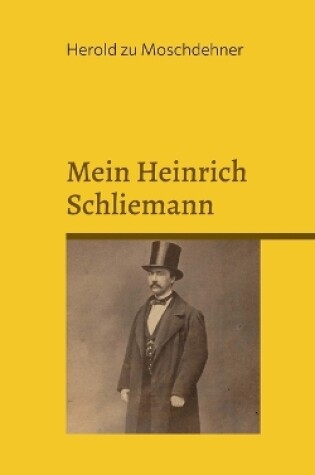 Cover of Mein Heinrich Schliemann