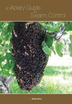 Book cover for An Apiary Guide to Swarm Control