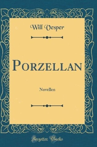 Cover of Porzellan