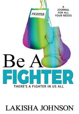 Cover of Be A Fighter