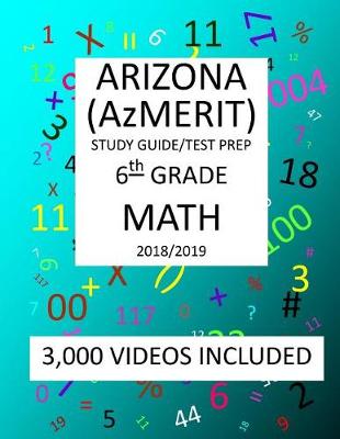 Book cover for 6th Grade ARIZONA AzMERIT, MATH, Test Prep