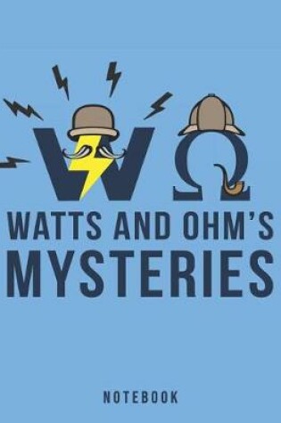 Cover of Watts and Ohm's Mysteries Notebook