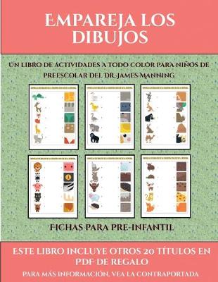 Cover of Fichas para pre-infantil (Empareja los dibujos)