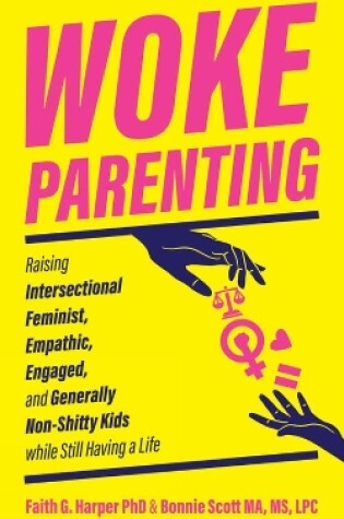 Cover of Woke Parenting