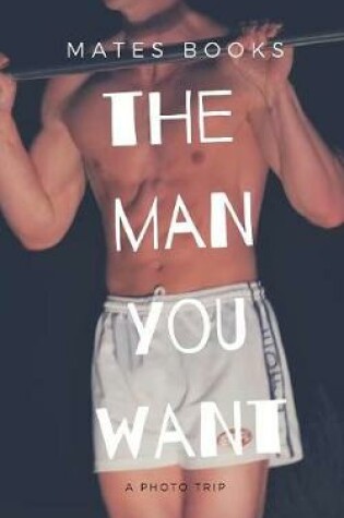 Cover of The Man You Want