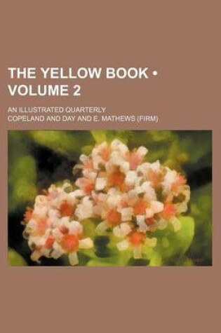 Cover of The Yellow Book (Volume 2); An Illustrated Quarterly