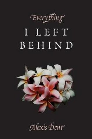 Cover of Everything I Left Behind