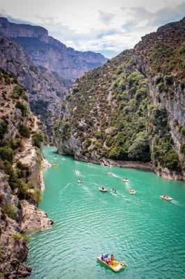 Book cover for Boating Through Beautiful Verdon Gorge in France Journal