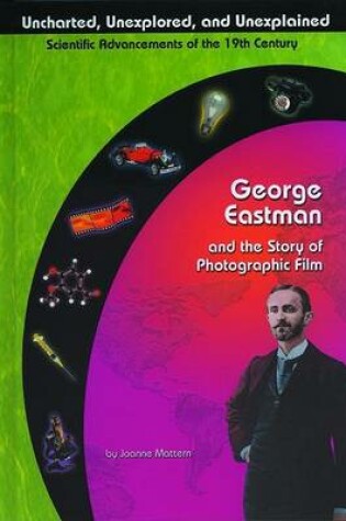 Cover of George Eastman and the Story of Photographic Film