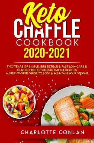 Cover of Keto Chaffle Cookbook 2020-2021