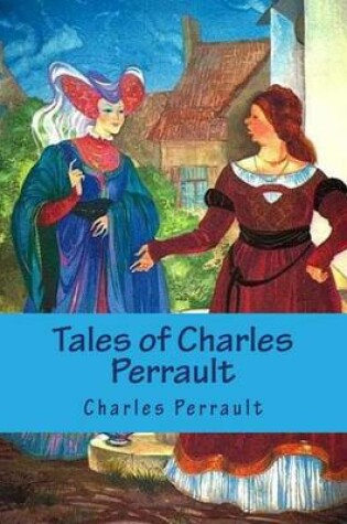 Cover of Tales of Charles Perrault