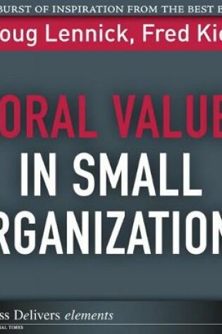 Cover of Moral Values in Small Organizations