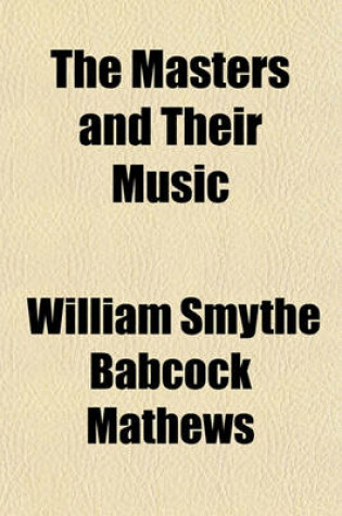 Cover of The Masters and Their Music