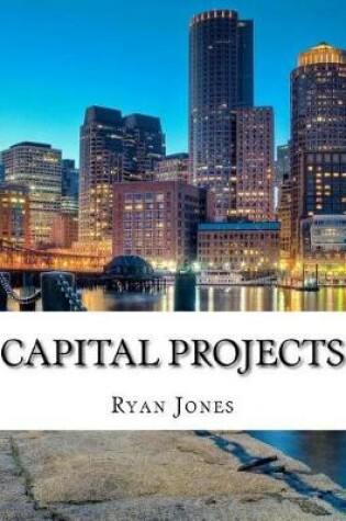 Cover of Capital Projects