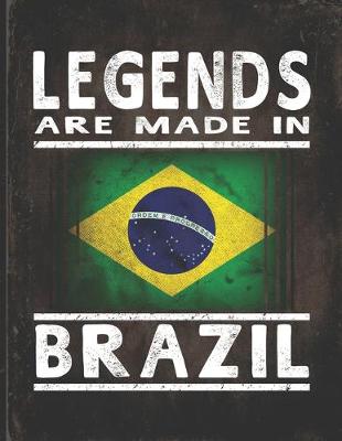 Book cover for Legends Are Made In Brazil