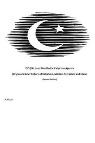 Cover of ISIS (ISIL) and World-wide Caliphate Agenda