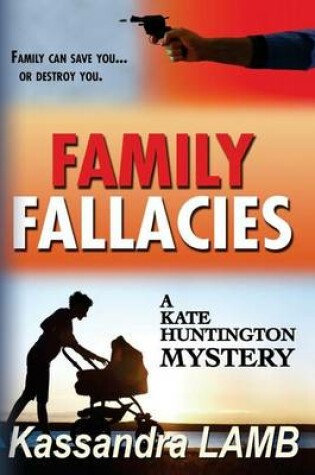 Cover of Family Fallacies