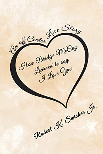 Book cover for How Bridge McCoy Learned To Say I Love You