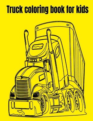 Book cover for Truck coloring book for kids