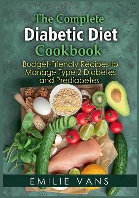 Book cover for The Complete Diabetic Diet Cookbook