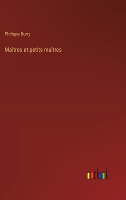 Book cover for Ma�tres et petits ma�tres