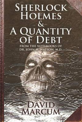 Book cover for Sherlock Holmes and a Quantity of Debt