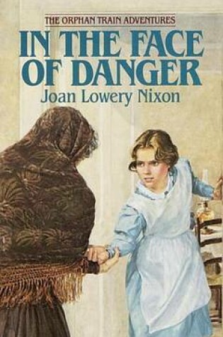 Cover of In the Face of Danger