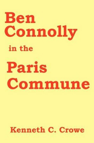 Cover of Ben Connolly in the Paris Commune