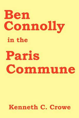 Book cover for Ben Connolly in the Paris Commune