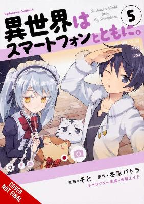 Cover of In Another World with My Smartphone, Vol. 5 (manga)