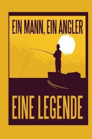 Cover of Ein Mann, Ein Angler, Eine Legende