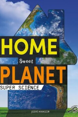 Cover of Home Sweet Planet