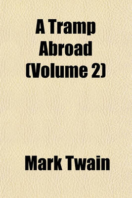 Book cover for A Tramp Abroad (Volume 2)