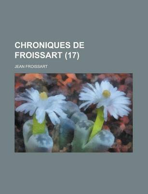 Book cover for Chroniques de Froissart (17)