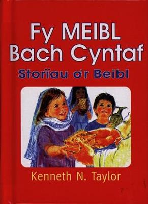 Book cover for Fy Meibl Bach Cyntaf - Storïau o'r Beibl