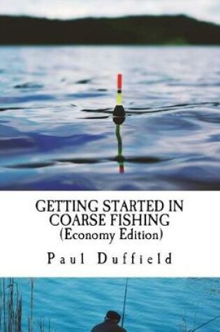 Cover of Getting Started in Coarse Fishing (Economy Edition)
