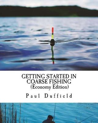 Book cover for Getting Started in Coarse Fishing (Economy Edition)