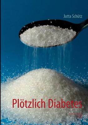 Book cover for Plötzlich Diabetes