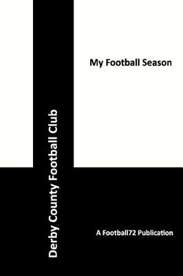 Book cover for My Football Season - Derby County