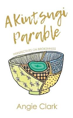 Book cover for A Kintsugi Parable