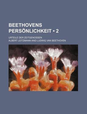 Book cover for Beethovens Personlichkeit (2 ); Urteile Der Zeitgenossen